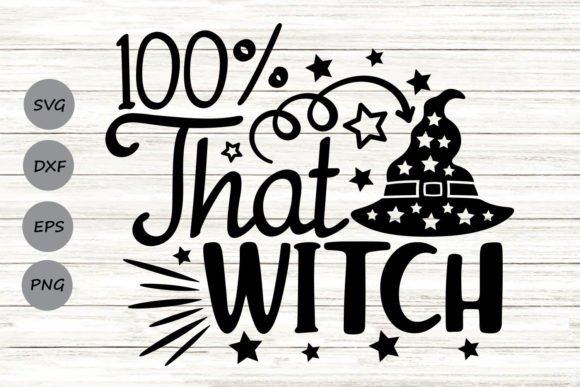 100 That Witch Svg: Graphics and Crafts for Seasonal Sellers