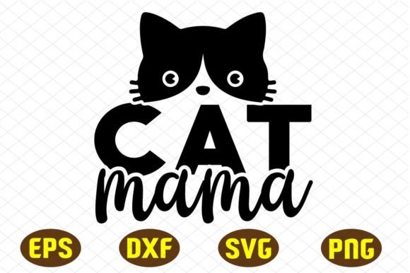 Cat Mama Svg Designs for Graphics and Crafts