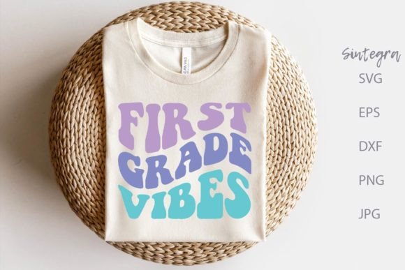 First Grade Vibes SVG Cut File, Shirt SV for Graphics