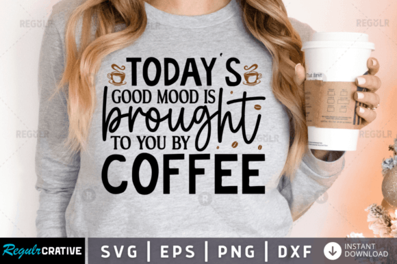 FREE Today s Good Mood is Brought to You Graphics and Crafts