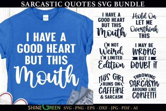 Sarcastic Quotes Bundle Funny Sayings for Graphics & Crafts