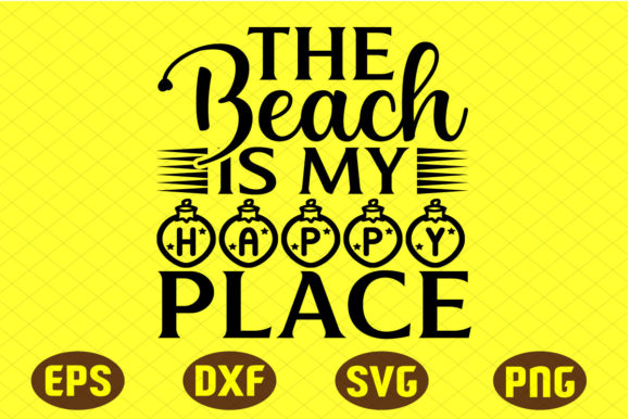 The Beach is My Happy Place Svg Design Graphics