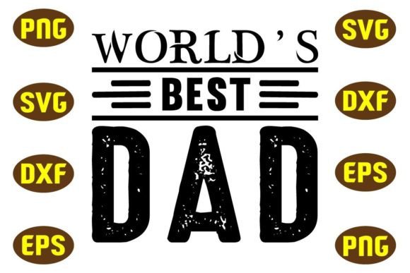 World's Best Dad Svg T Shirt Design: A Graphic Designer's Review