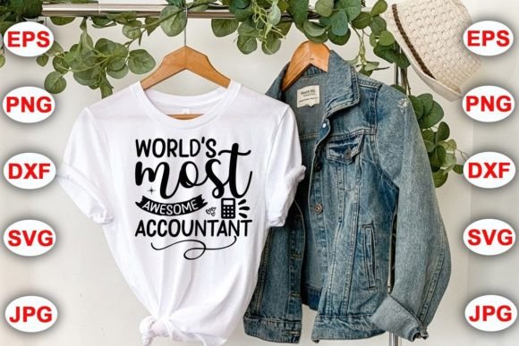 World’s Most Awesome Accountant Graphics and Crafts Review
