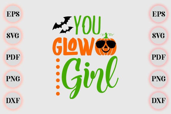 You Glow Girl Halloween Funny Gifts Graphics and Crafts
